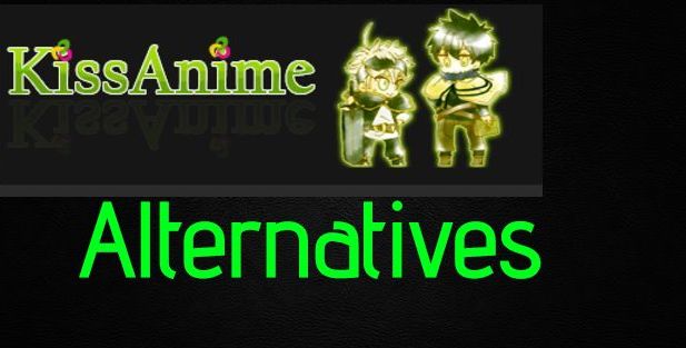 Sites Like KissAnime [Best KissAnime Alternatives] - YouProgrammer